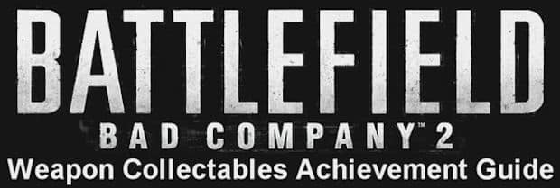 Battlefield Bad Company 2 Weapon Collectables Guide logo Battlefield: Bad Company 2 Weapons Collectables Guide logo