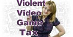 Violent Video Game Tax