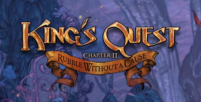 King's Quest 2015: Chapter 2 Walkthrough.